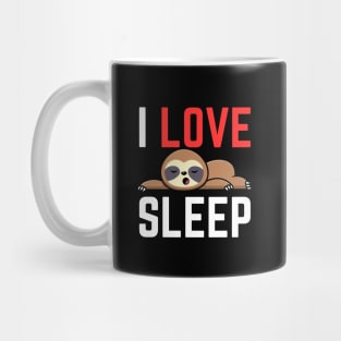 I Love Sleep Mug